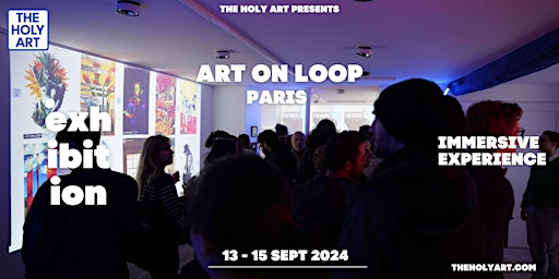 Art on Loop - Immersive Experience - Art Exhibition in Paris primary image