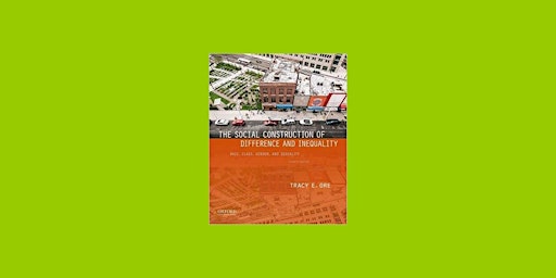 Hauptbild für [EPub] DOWNLOAD The Social Construction of Difference and Inequality: Race, Class, Gender, and Sexua