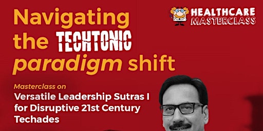 Hauptbild für Navigating the Tectonic Paradigm Shift: Versatile Leadership Sutras 1