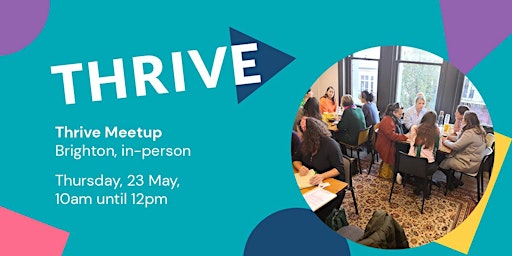 Thrive Meetup (In-Person) in Brighton primary image