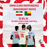 Immagine principale di Somaliland VS Benin  - Somaliland 18 May Celebration Match 