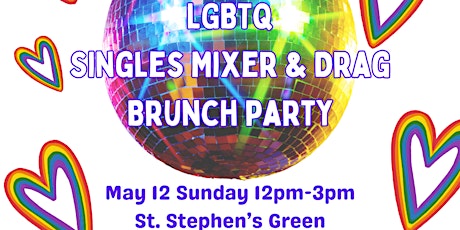 LGBTQ Singles Mixer and Disco Drag Brunch Party!