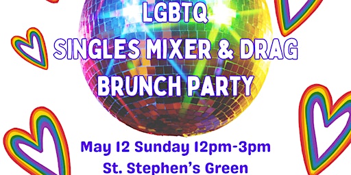 Primaire afbeelding van LGBTQ Singles Mixer and Disco Drag Brunch Party!
