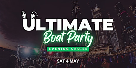 The Ultimate Backpacker & International Boat Party (Evening Harbour Cruise)
