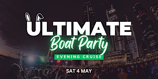 Imagem principal do evento The Ultimate Backpacker & International Boat Party (Evening Harbour Cruise)