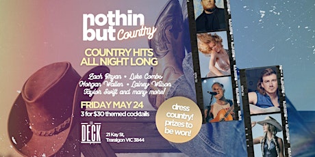 Nothin But Country | The Deck Traralgon | May 24th