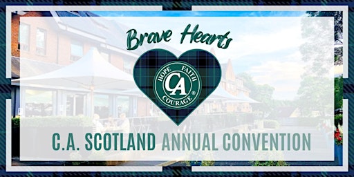 BRAVE HEARTS C.A.SCOTLAND CONVENTION 2024 primary image