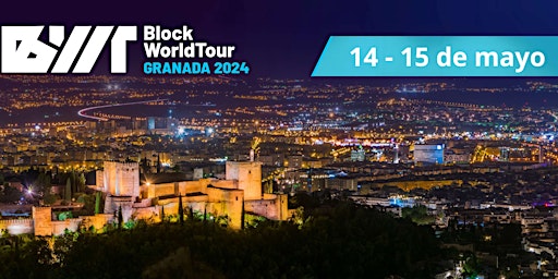 Hauptbild für BlockWorldTour Granada 2024