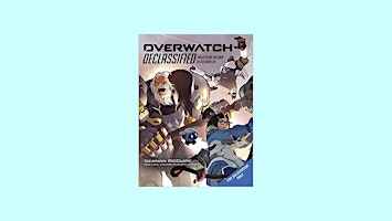 Primaire afbeelding van download [EPUB]] Overwatch: Declassified : An Official History of Overwatch
