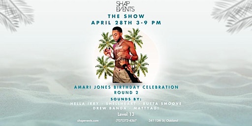 The Show - Amari Jones Birthday Round 2 - Day Party primary image