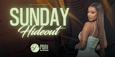 Sunday Hideout at Pure Cafe & Lounge primary image