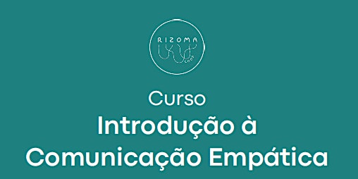 Primaire afbeelding van CURSO DE INTRODUÇÃO À COMUNICAÇÃO EMPÁTICA