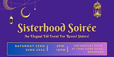 Imagem principal de Sisterhood Soiree: Revert Eid Event 2024