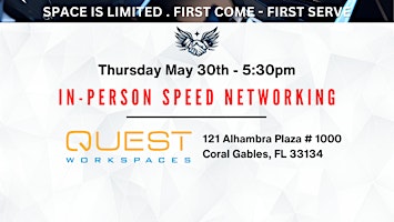 Primaire afbeelding van In-Person Speed Networking at Quest Workspaces (Coral Gables)