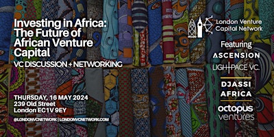 Primaire afbeelding van Investing in Africa: The Future of African Venture Capital