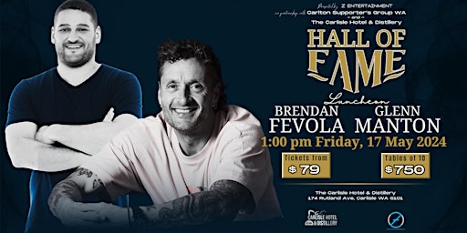 Hall Of Fame Luncheon ft Fevola and Manton LIVE at The Carlisle Hotel! primary image