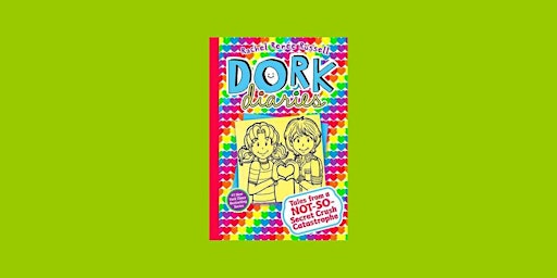 DOWNLOAD [ePub]] Tales from a Not-So-Secret Crush Catastrophe (Dork Diaries primary image