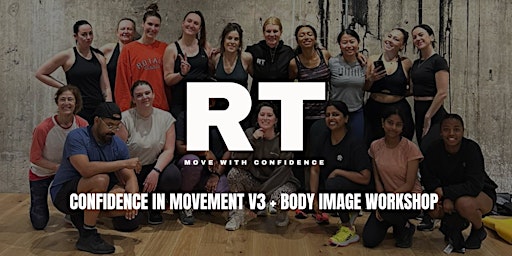 Imagem principal do evento Confidence in Movement V3 + Body Image Workshop.