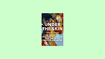 Hauptbild für EPub [DOWNLOAD] Under the Skin: The Hidden Toll of Racism on American Lives