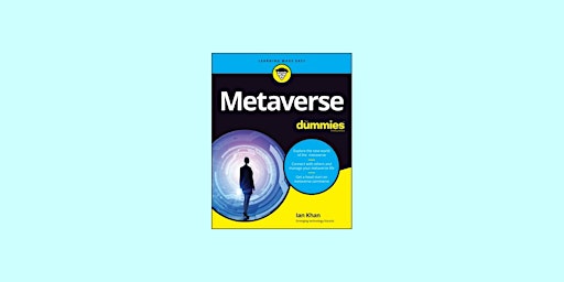 download [Pdf] Metaverse For Dummies by Ian Khan EPub Download primary image