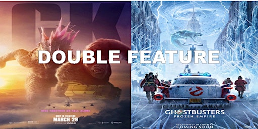 Image principale de Godzilla (2024) & Ghostbusters (2024) at BDI (Fri & Sat 5/3-4) DOUBLE FEATU