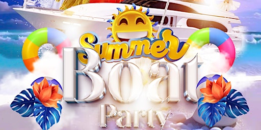 SUMMER BOAT PARTY primary image