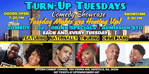 Primaire afbeelding van Uptown Turn Up Tuesday Comedy Night..830pm RSVP Free Passes