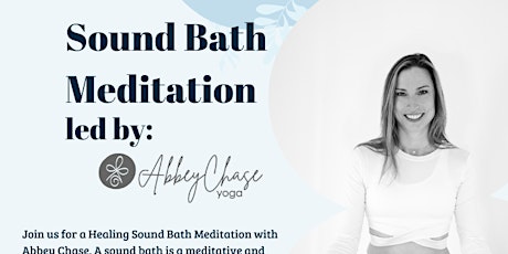 Sound Bath Meditation with Abbey Chase