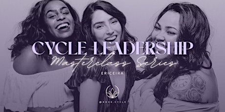Menstrual Cycle Leadership • Masterclass Series