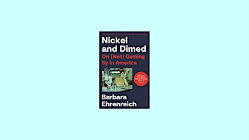 Imagem principal do evento [PDF] Download Nickel and Dimed (20th Anniversary Edition) BY Barbara Ehren