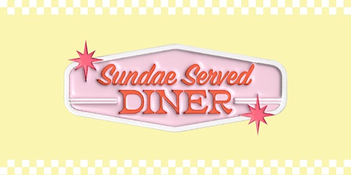 Immagine principale di LA! Meet us at our Sundae Served Diner 