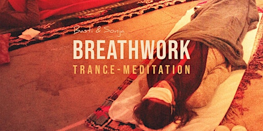 Primaire afbeelding van BREATHWORK - Trance-Atem-Meditation (auf Deutsch)