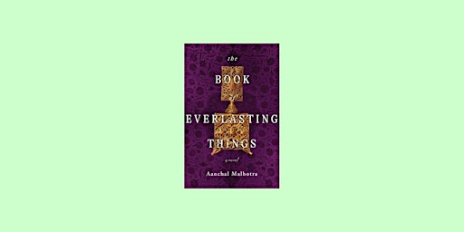 download [PDF]] The Book of Everlasting Things by Aanchal Malhotra ePub Dow primary image