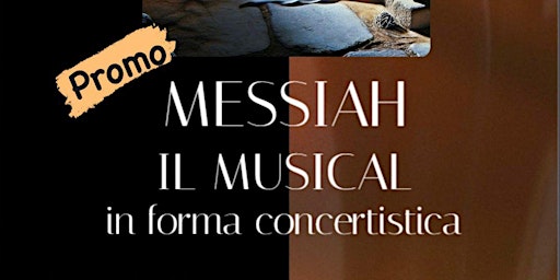 Imagem principal de MESSIAH IL MUSICAL - Promo