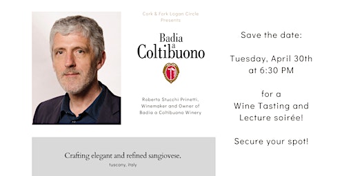 Italian Wine Tasting and Lecture: Roberto Stucchi Prinetti, Owner and Winemaker, Badia a Coltibuono primary image