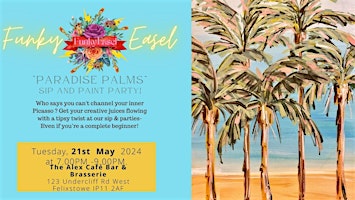 Imagem principal do evento The Funky Easel Sip & Paint: Paradise Palms @ The Alex Cafè Bar & Brasserie