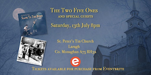 Primaire afbeelding van The Two Five Ones  & Guests at the Tin Church, Monaghan