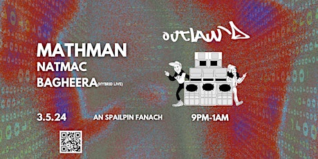 Outlaw'd Event Series invites: MATHMAN