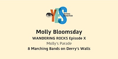 Imagen principal de Molly's Parade - 8 Marching Bands on Derry's Walls - Molly Bloomsday