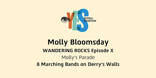 Primaire afbeelding van Molly's Parade - 8 Marching Bands on Derry's Walls - Molly Bloomsday