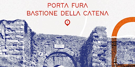 Imagem principal do evento Giornate Nazionali dei Castelli 2024 - Porta Fura e Bastione della Catena