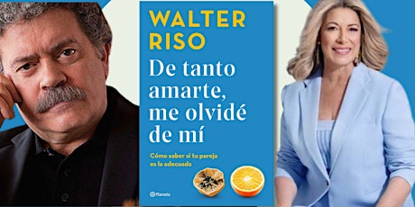 EN ESPAÑOL: Una noche con Walter Riso y Luz María Doria