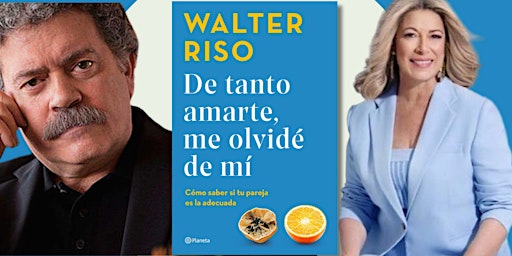 EN ESPAÑOL: Una noche con Walter Riso y Luz María Doria primary image