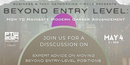 Primaire afbeelding van Beyond Entry Level: How to Navigate Modern Career Advancement