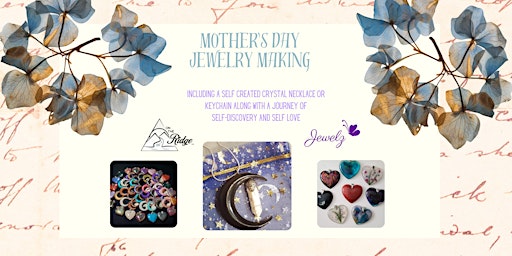 Immagine principale di Mother's Day Jewelry Making 