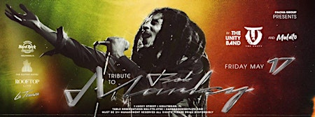 Imagem principal do evento “Bob Marley Tribute “ Show by THE UNITY BAND Friday May 17th @ ROOFTOP LIVE