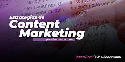 Primaire afbeelding van Estrategias de Content Marketing para Emprendedores