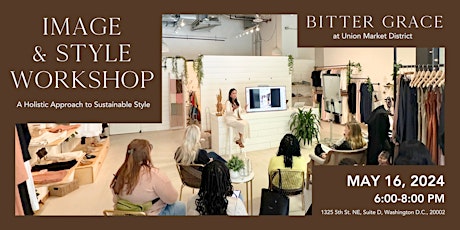 Image & Style Workshop at Bitter Grace