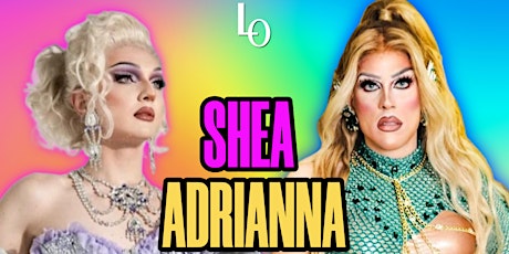 Fireball Friday with Shea D. Ladie & Adrianna Exposée - 8:30pm primary image