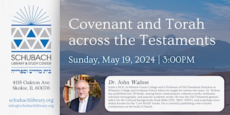 Dr. John Walton: Covenant and Torah across the Testaments